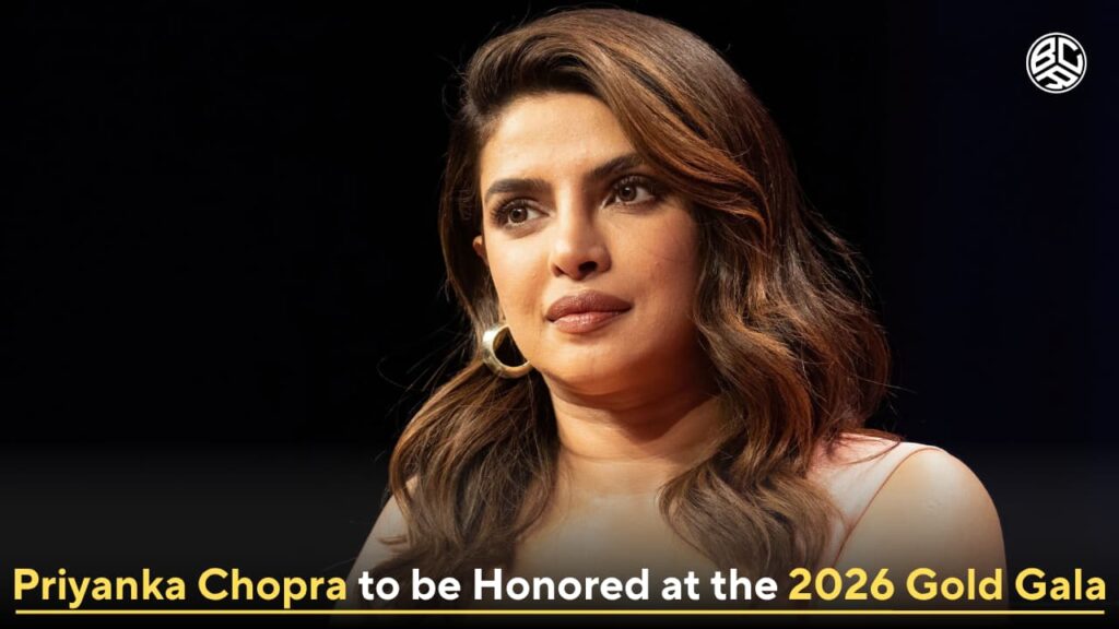 Priyanka Chopra to be Honored at the 2026 Gold Gala