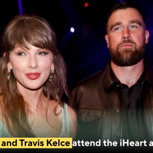 Taylor Swift and Travis Kelce attend the iHeart awards show