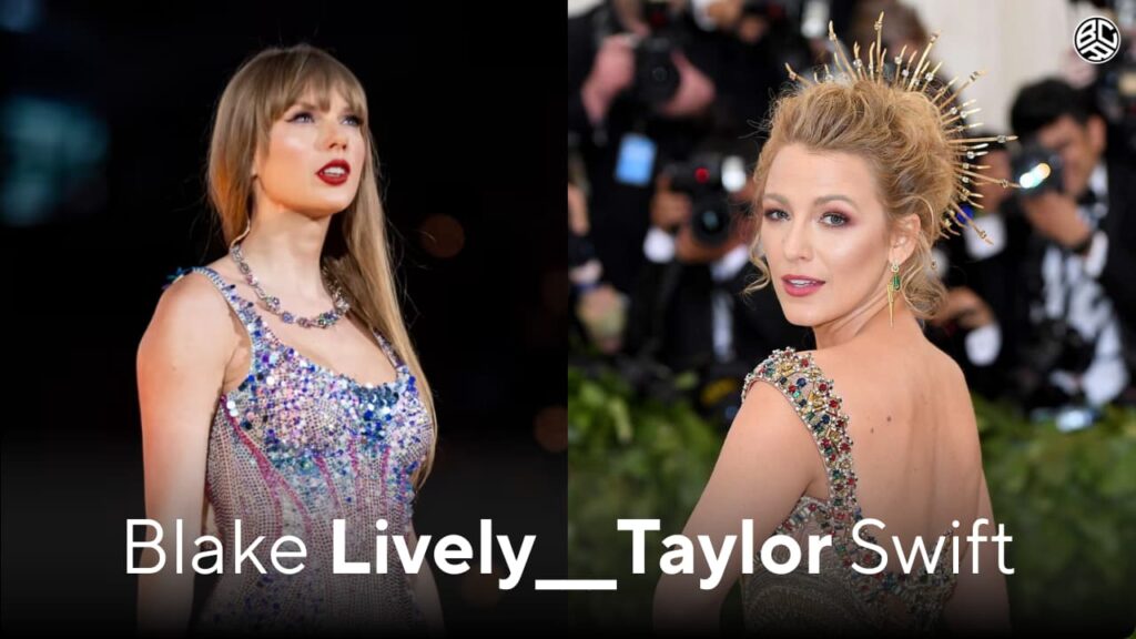 blake lively and taylor swift