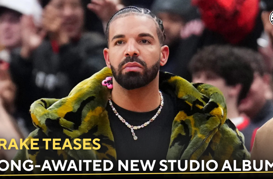 Drake Teases Long-Awaited New Studio Album