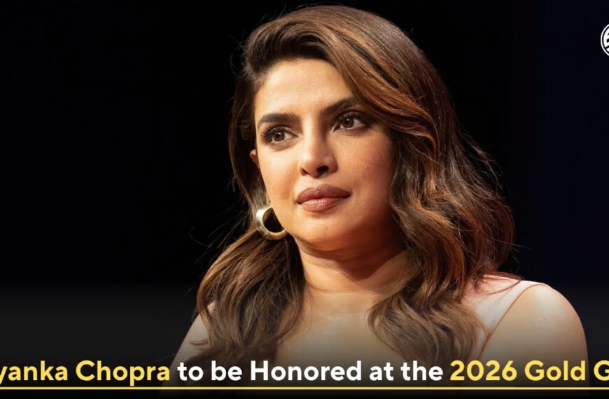 Priyanka Chopra to be Honored at the 2026 Gold Gala