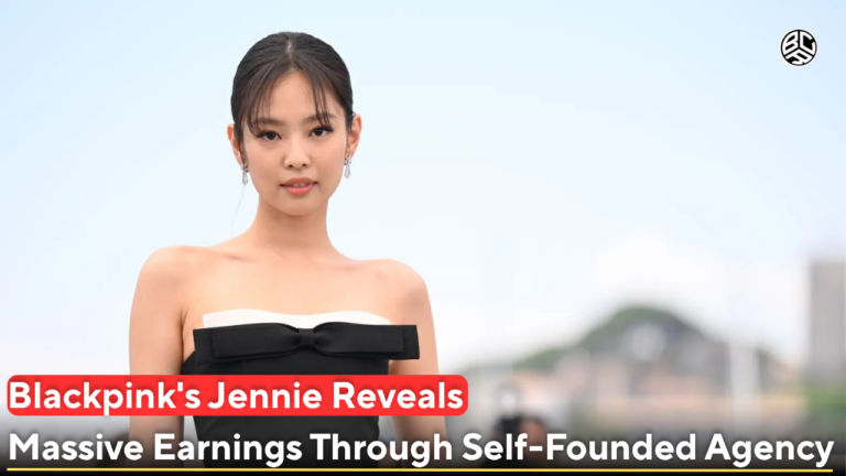 Blackpink's Jennie Reveals Massive Earnings Through Self-Founded Agency