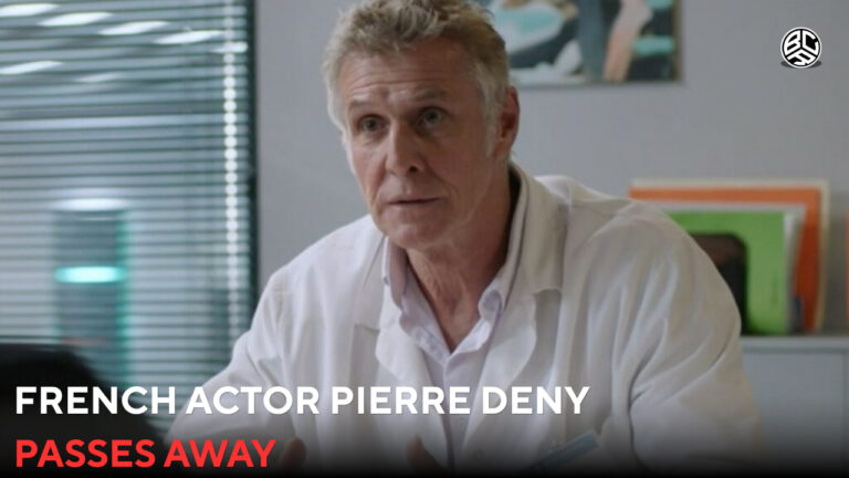 French Actor Pierre Deny Passes Away