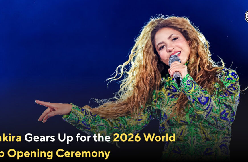 Shakira Gears Up for the 2026 World Cup Opening Ceremony