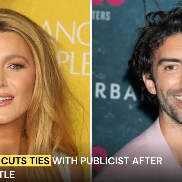 Blake Lively Cuts Ties With Publicist After Baldoni Battle